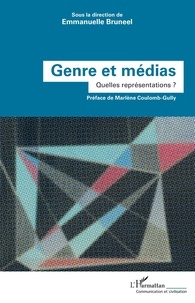 Emmanuelle Bruneel - Genre et médias - Quelles représentations ?.