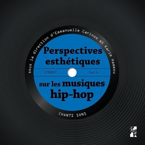 Perspectives esthétiques sur les musiques hip-hop