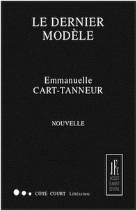 Emmanuelle Cart-Tanneur - Le dernier modèle.