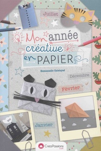 Emmanuelle Catalayud - Mon année créative en papier.