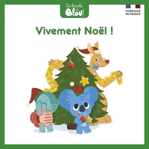 Emmanuelle Caussé et Louise Vernet - La bande à Blou ! Tome 24 : Vivement Noël !.