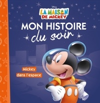 Téléchargez des manuels gratuits pour ipad Mickey dans l'espace 9782014010282 (Litterature Francaise)
