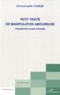 Emmanuelle Charles - Petit traité de manipulation amoureuse - Fragments d'une histoire.