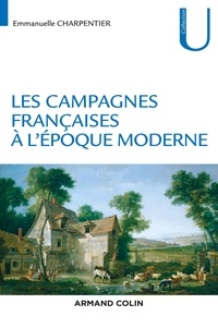 Emmanuelle Charpentier - Les campagnes françaises à l'époque moderne.