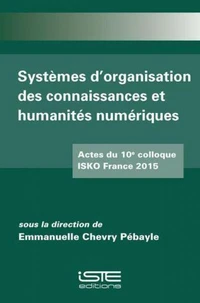 Systèmes d'organisation des connaissanceset humanités numériques
