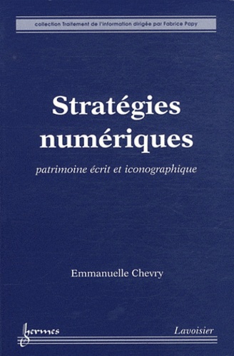 Emmanuelle Chevry - Stratégies numériques - Patrimoine écrit et iconographique.