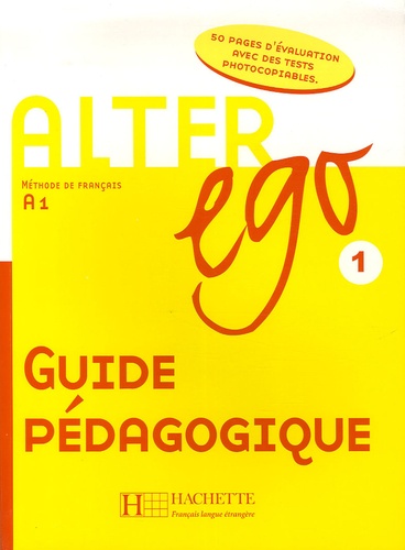 Emmanuelle Daill et Gwendolyn Blin - Alter ego 1 - Guide pédagogique.