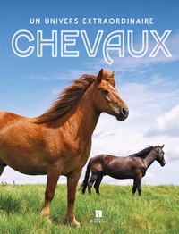 Emmanuelle Dal'Secco - Chevaux - Un univers extraordinaire.