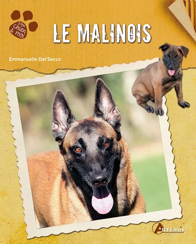 Emmanuelle Dal'Secco - Le Malinois.