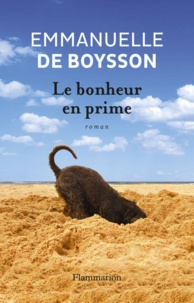 Emmanuelle de Boysson - Le bonheur en prime.