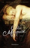 Emmanuelle de Boysson - Le temps des femmes Tome 3 : Oublier marquise.