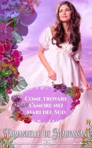 Come trovare l’amore nei Mari del Sud
