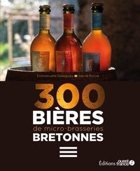 Emmanuelle Delaigues - 300 bières de micro-brasseries bretonnes.