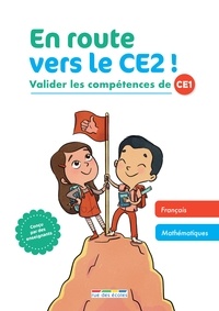 Emmanuelle Deschamps - En route vers le CE2 ! - Valider les compétences de CE1.