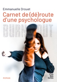 Emmanuelle Drouet - Carnet de (dé)route d'une psychologue.