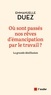 Emmanuelle Duez - Où sont passés nos rêves d'émancipation par le travail ? - La grande désillusion.