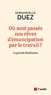 Emmanuelle Duez - Où sont passés nos rêves d'émancipation par le travail ? - La grande désillusion.
