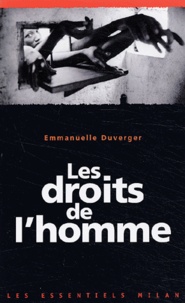 Emmanuelle Duverger - Les droits de l'homme.