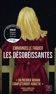 Emmanuelle Faguer - Les désobéissantes.