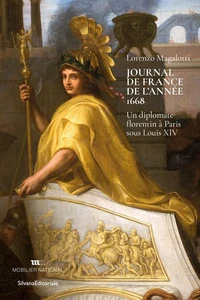 Lorenzo Magalotti, journal de France de l´année 1668