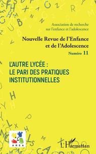 L'autre lycée : le pari des pratiques institutionnelles