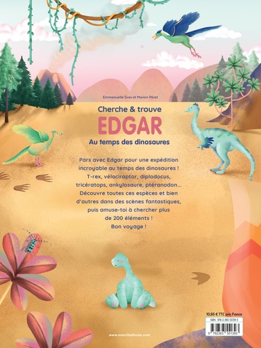 Edgar  Au temps des dinosaures. Cherche & trouve
