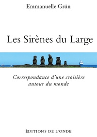 Emmanuelle Grün - Les sirènes du large.