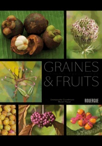 Artinborgo.it Graines & fruits - Une histoire botanique, poétique et gourmande Image