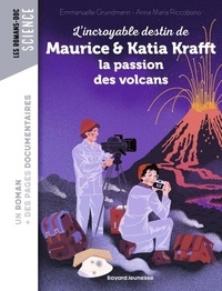 Téléchargement gratuit d'ebooks en espagnol L'incroyable destin de Maurice & Katia Krafft, une passion dévorante pour les volcans FB2 CHM RTF (Litterature Francaise)