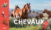 Emmanuelle Grundmann et Anne-Lise Nalin - Les chevaux de A à Z.