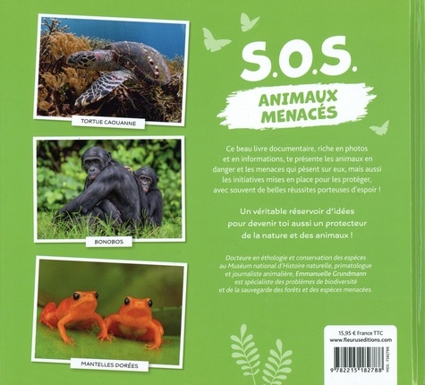 S.O.S. animaux menacés. Des initiatives pour les sauver !