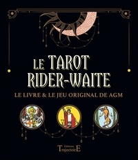 Emmanuelle Iger - Le tarot Rider-Waite - Le livre et le jeu original de AGM.