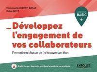 Emmanuelle Joseph-Dailly et Didier Noyé - Développez l'engagement de vos collaborateurs - Permettre à chacun de (re)trouver son élan.