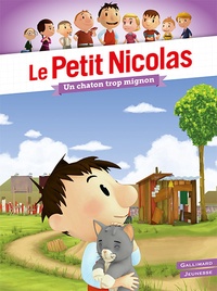 Emmanuelle Kecir-Lepetit - Le Petit Nicolas  : Un chaton trop mignon.
