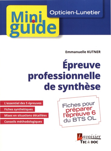 Epreuve professionnelle de synthèse. Opticien-lunetier