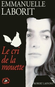 Ebook english téléchargement gratuit Le cri de la mouette (Litterature Francaise) par Emmanuelle Laborit DJVU PDB CHM