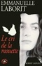 Emmanuelle Laborit - Le cri de la mouette.
