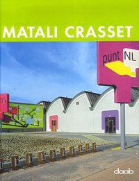 Emmanuelle Lallement - Matali Crasset - Spaces 2000-2007.