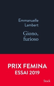 Télécharger ibooks gratuitement Giono, furioso ePub RTF iBook par Emmanuelle Lambert en francais