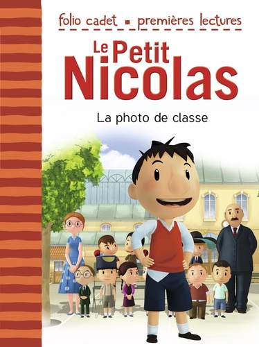 Le Petit Nicolas Tome 1 La photo de classe