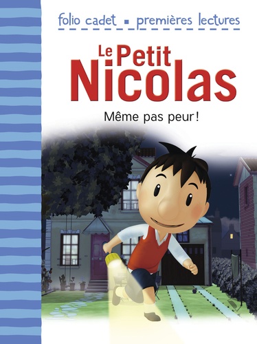 Le Petit Nicolas Tome 2 Même pas peur !