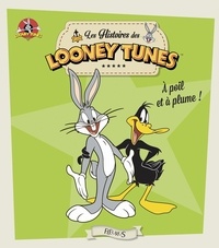 Emmanuelle Lepetit - Looney Tunes, à poil et à plume !.