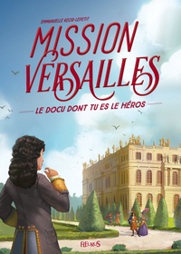 Emmanuelle Lepetit - Mission Versailles.
