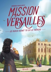 Emmanuelle Lepetit et Gaël Lannurien - Mission Versailles.