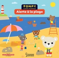 Emmanuelle Lepetit et Stéphanie Bardy - Pompy super pompier  : Alerte à la plage.