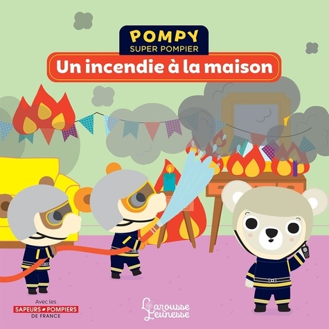 Pompy super pompier  Un incendie à la maison