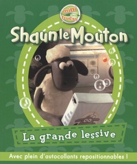 Emmanuelle Lepetit et Nicolas Galy - Shaun le Mouton Tome 2 : La grande lessive.