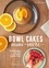Bowl cakes mini-sucres. 35 recettes plaisir pour éviter les fringales et garder la ligne
