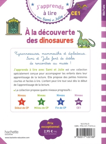 J'apprends à lire avec Sami et Julie  A la découverte des dinosaures. Niveau CE1
