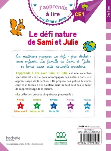 J'apprends à lire avec Sami et Julie  Le défi nature de Sami et Julie. Niveau CE1